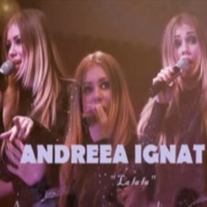 Andreea Ignat - La la la